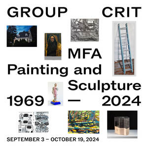 Group Crit: MFA Painting and Sculpture 1969-2024 808 Gallery at Boston University